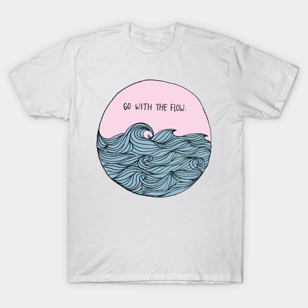 Go With The Flow T-Shirt by Nayo Draws